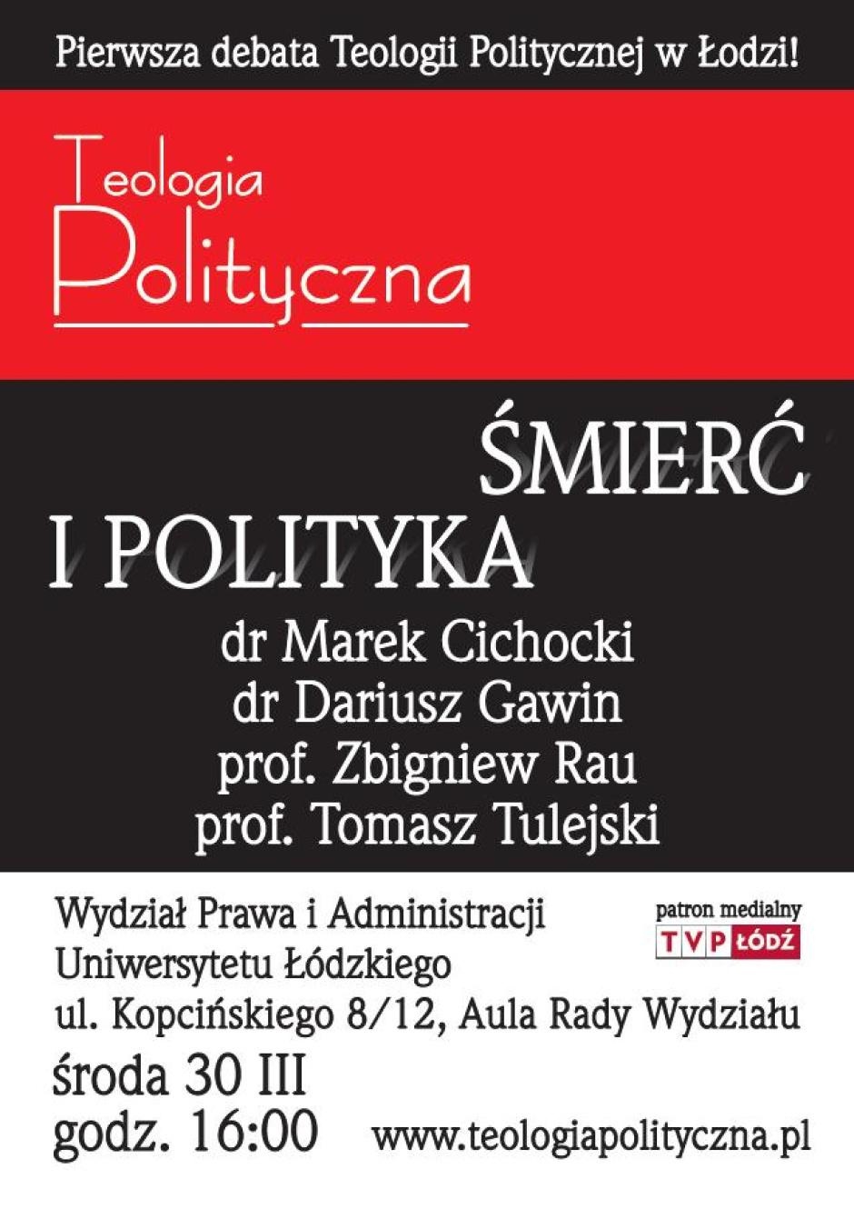 Śmierć i polityka - Spotkanie w Łodzi (30.03.2011)