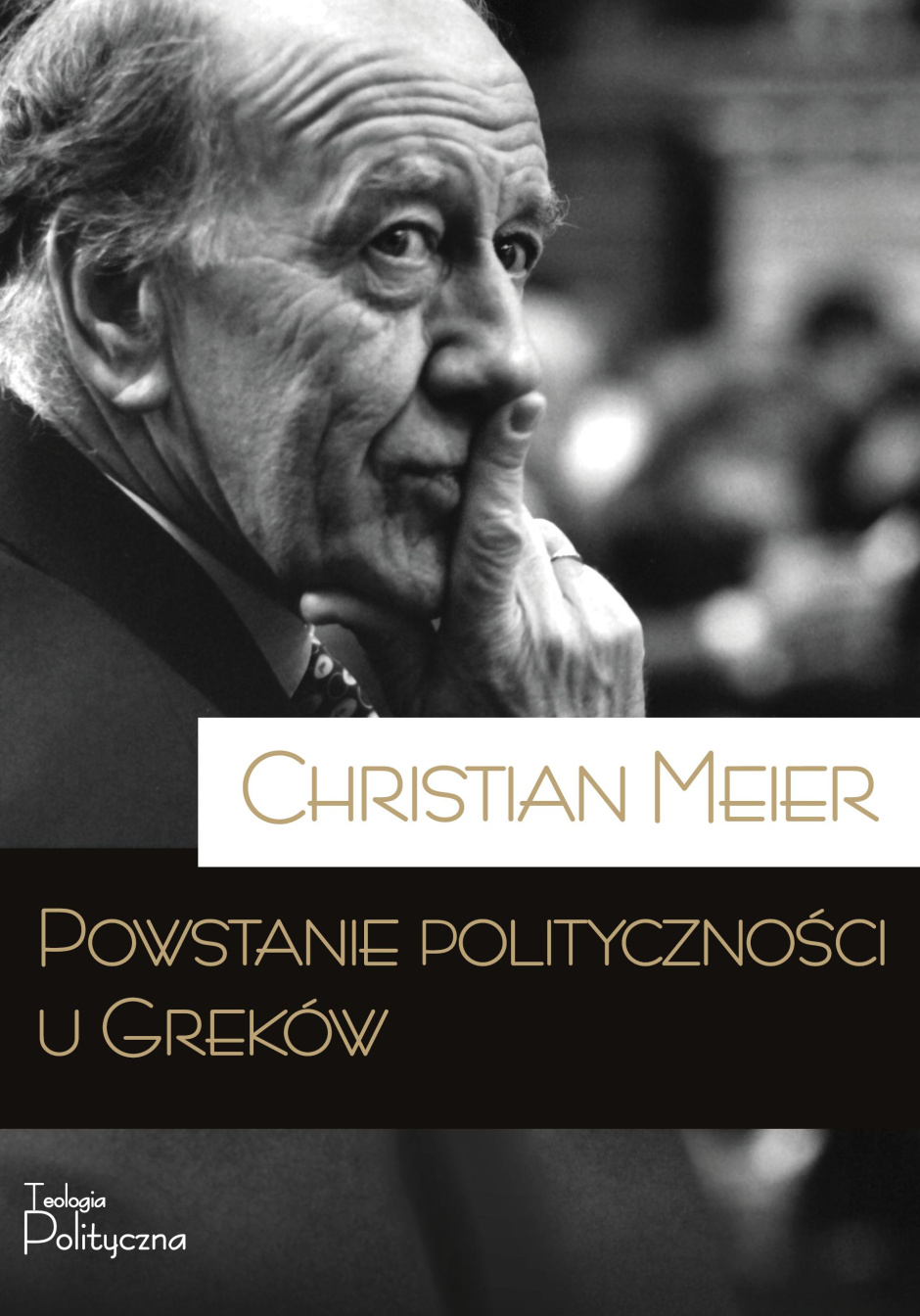 Christian Meier, Powstanie polityczności u Greków