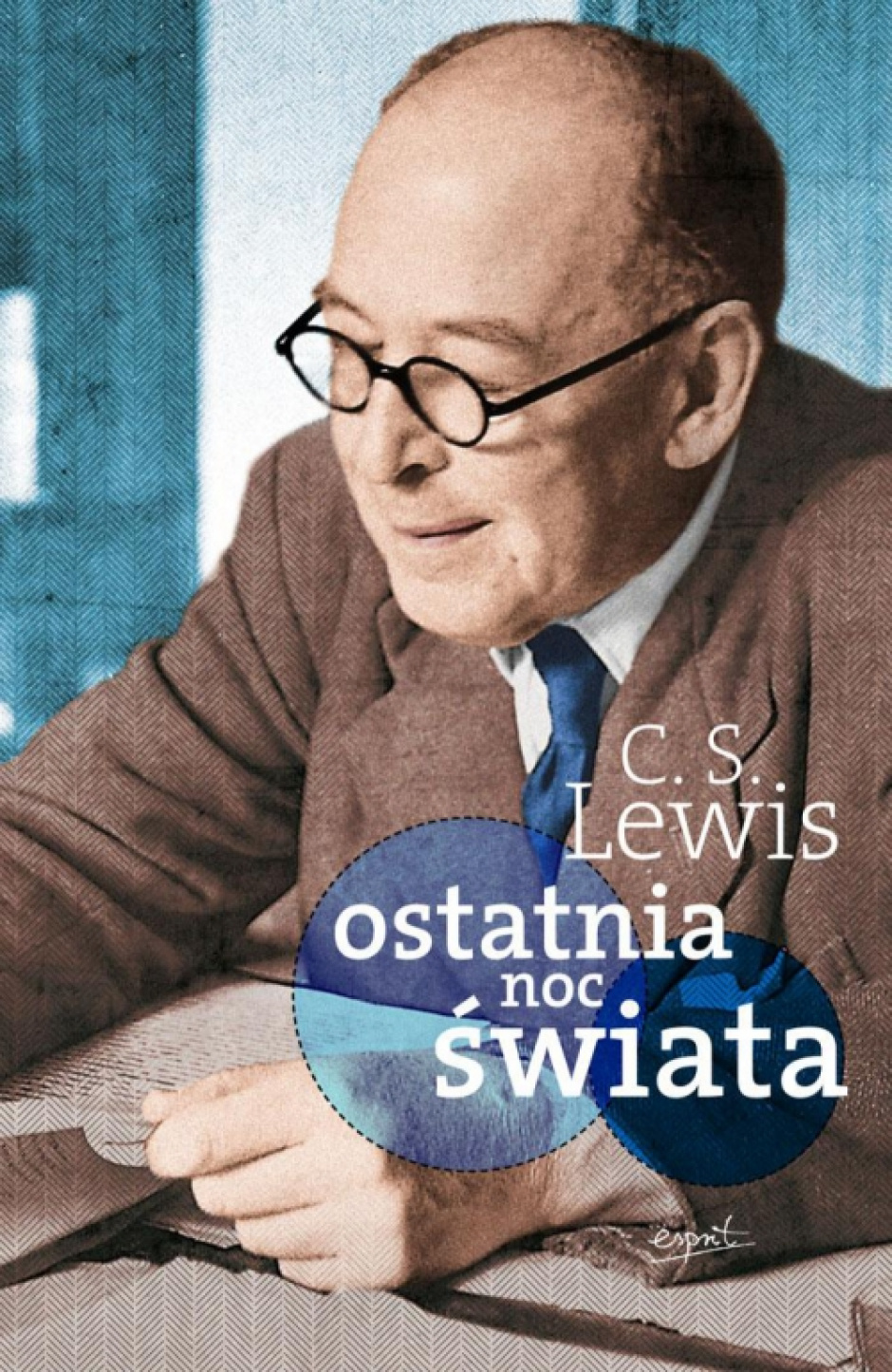 Ostatnia noc świata - Clive Staples Lewis